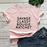 Savage Classy Bougie Ratchet Tee
